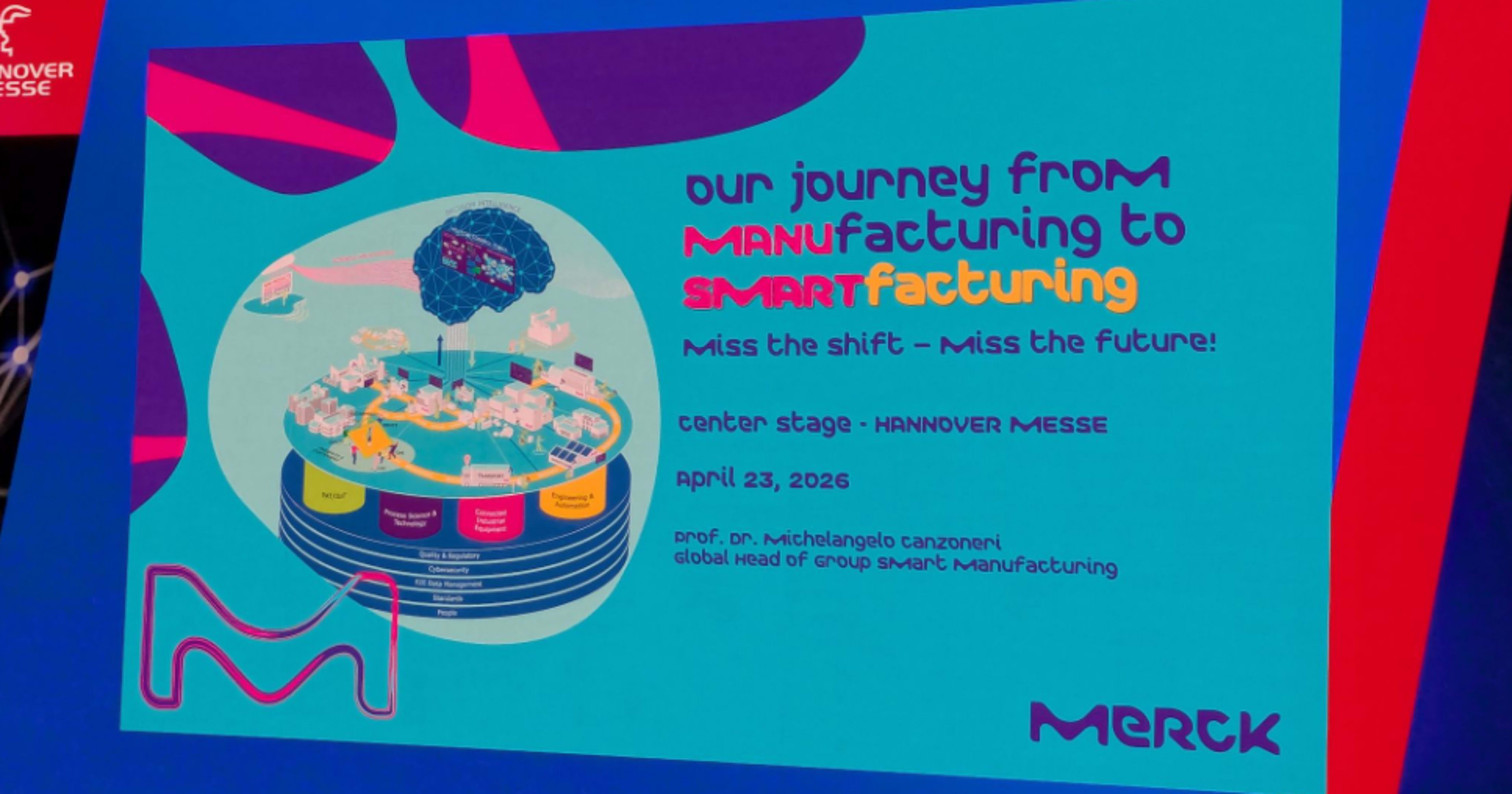 【Center Stage】「Smart Manufacturing Transformation: From Showcase to Everyday」Merckのキーノートを聞いてきた #HM26