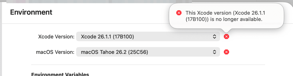 ワークフローの Environment 設定で Xcode 26.1.1 が no longer available と表示されているスクリーンショット