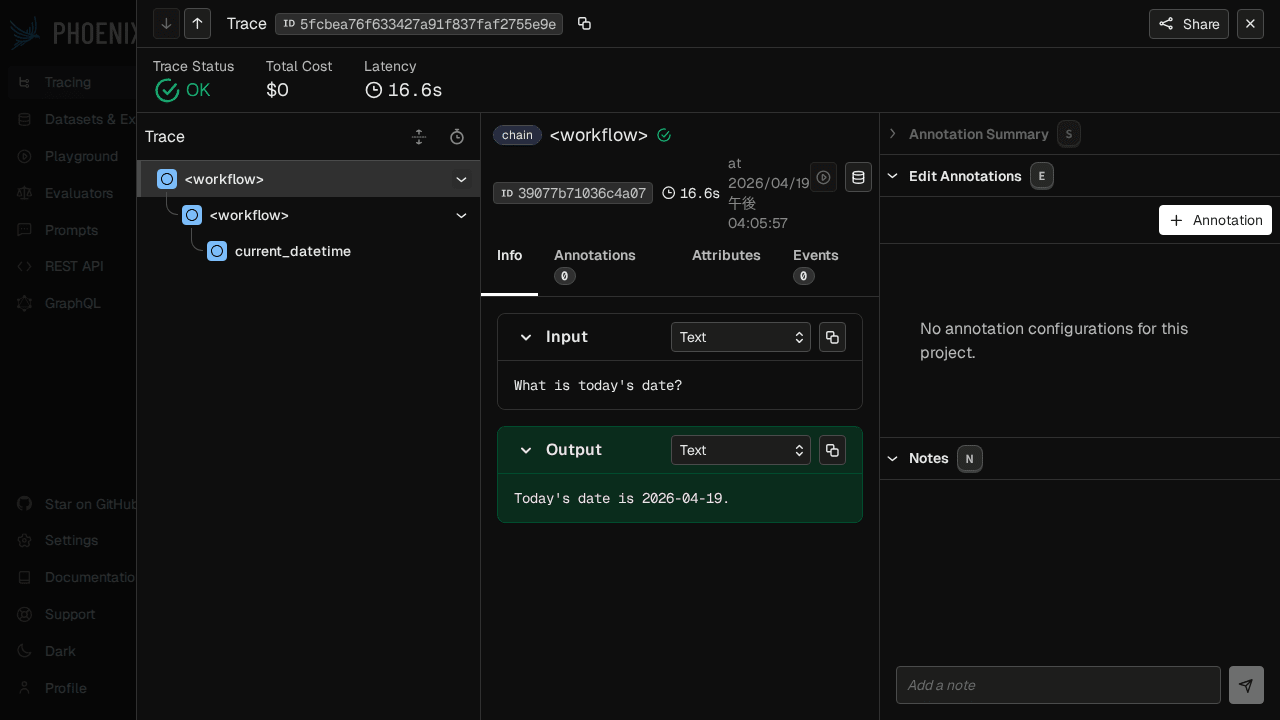 Phoenix のトレース詳細画面。左に span ツリー、中央に Input "What is today's date?" と Output "Today's date is 2026-04-19." が表示されている