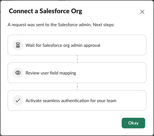 Wait for Salesforce org admin approval