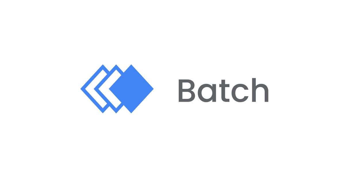 Google Cloud の Batch を使ってみる