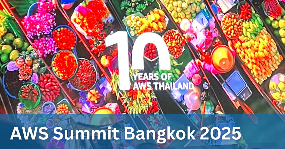 กลับมาอีกครั้งกับ AWS Summit Bangkok 2025 